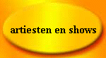 artiesten en shows